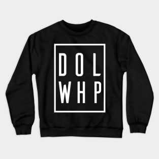 DOL WHP - Dole Whip Crewneck Sweatshirt